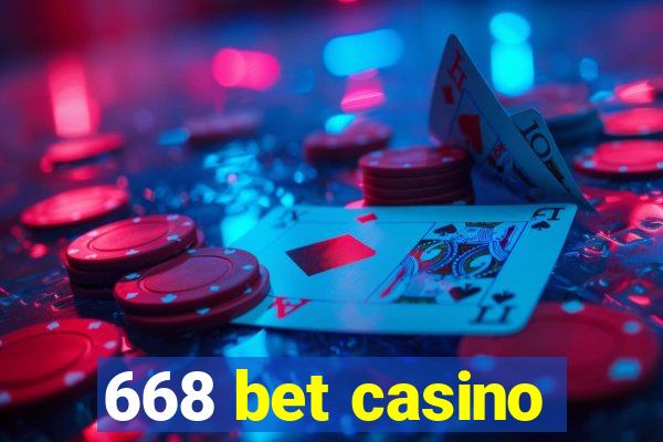 668 bet casino